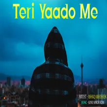 Teri Yaado Me